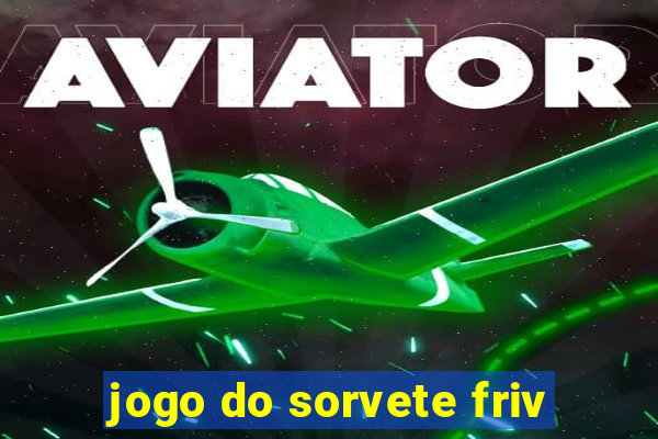 jogo do sorvete friv